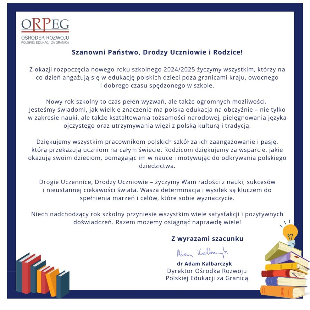 Życzenia z okazji rozpoczęcia roku szkolnego 2024/25 od dyrektora ORPEG dr. Adama Kalbarczyka